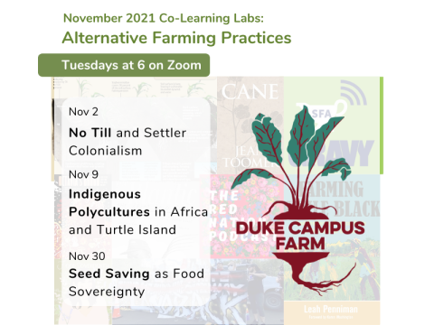 Fall 21 Co-Learning Lab. Alternative Farming Practices. Tuesdays at 6 on Zoom.